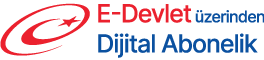 E‑Devlet üzerinden Dijital Abonelik